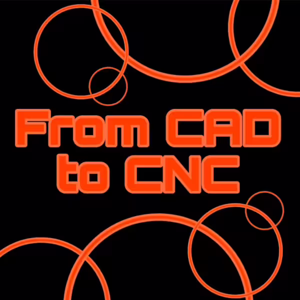 From CAD to CNC: Your Path to Quality Parts